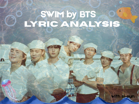 Swim by BTS - Lyric Analysis