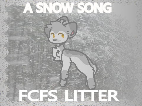 ❝A Snow song❞ fcfs kickstart soc litter (closed)