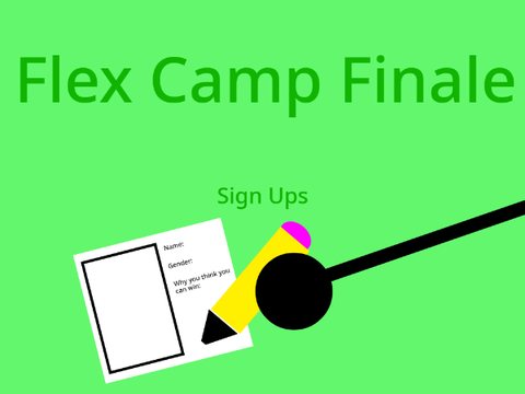 Flex Camp Finale Sign Ups