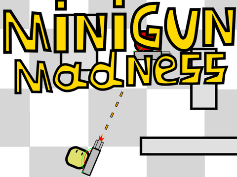 Minigun Madness