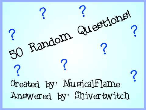 50 Random Questions! remix
