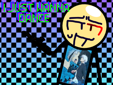 I Just Wanna Dance // Meme
