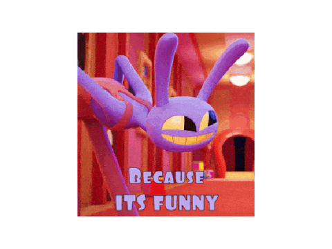 because its FUNNY