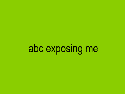  ╎abc exposing ꐑꐑ ɱe 