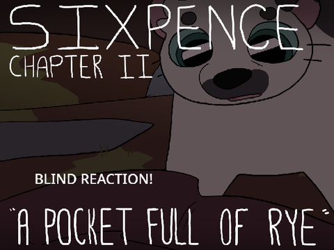 Sixpence - Chapter II reaction