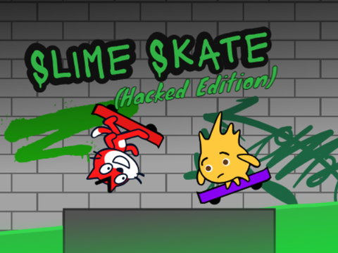 Slime Skate [HACKED]