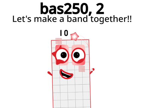 bas250, 2 - Let’s make a band together!!