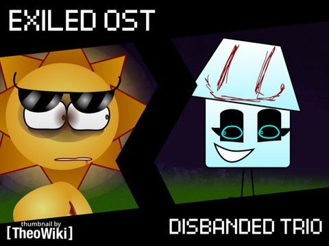 DISBANDED TRIO - EXILED OST