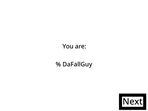 How much like DaFallGuy are you?