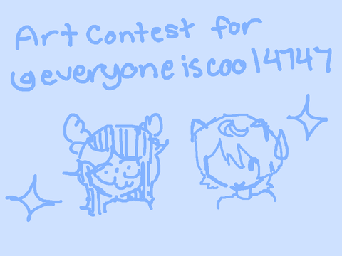 art contest entry for @everyoneiscool4747