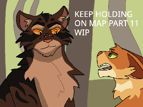 Keep holding on MAP part 11 (WIP)