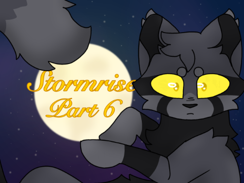 -Stormrise- Part 6