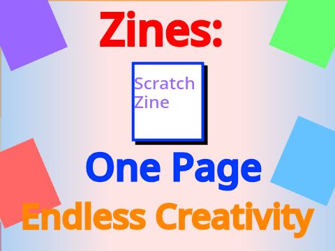 Zine: One Page, Endless Creativity