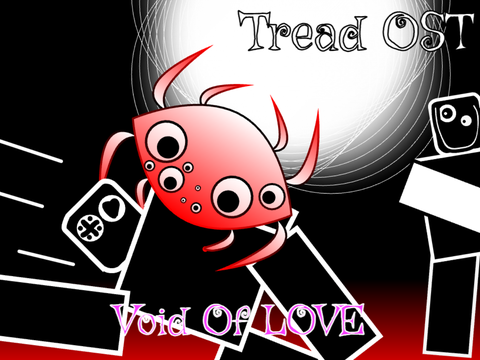 Void Of LOVE | Tread OST