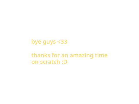 bye guys <33