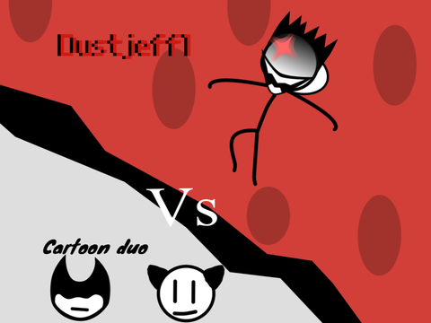 Cartoon duo vs dustjeff1 part 1