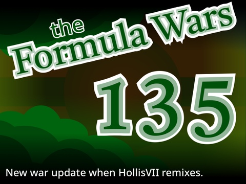 {the Formula Wars // (three cubed) fives}