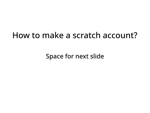 How to make a Scratch account Tutorial
