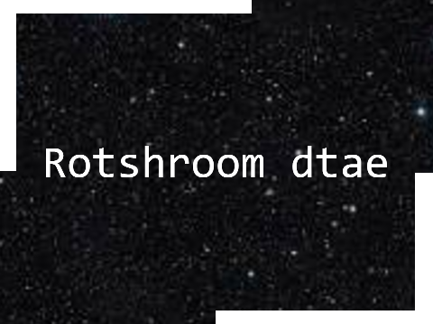 WIP Rotshroom dtae