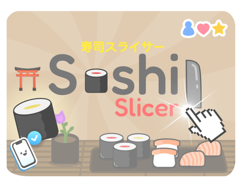 ⛩️ Sushi Slicer ⛩️