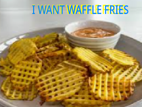 I WANT WAFFLE FRIES #trending #all