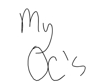 My OC's