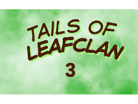 tails of leaf clan 3