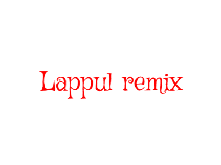 Lappul remix