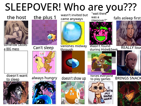 A SLEEPOVER?? Who will you be... remix remix remix remix remix remix remix-2 remix remix remi… remix