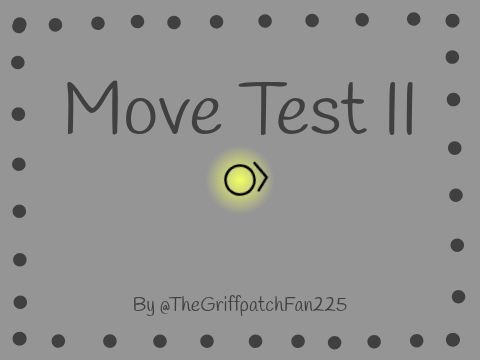 Move Test II