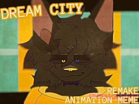 .: DREAM CITY .:. REMAKE + GIFT :.