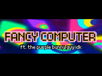 [ FANCY COMPUTER // FW!!!! // animeme ]