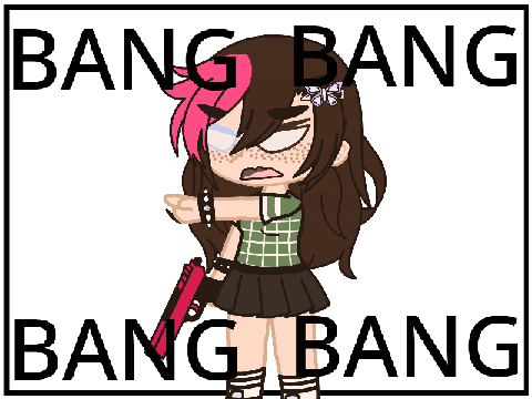 ☆{~"BANG BANG BANG BANG"~}☆