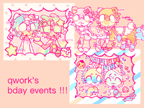  ★ qwork's b-day event !!! ★ 
