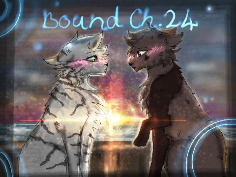 Bound Chapter 24 || TNE