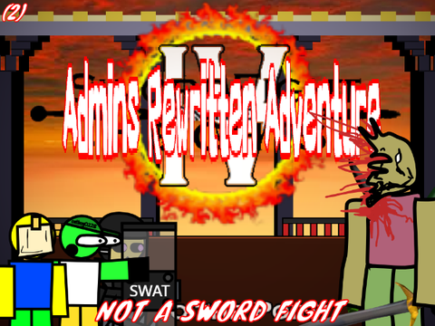 Not a sword fight (2) - Admins rewritten adventure ayrpg