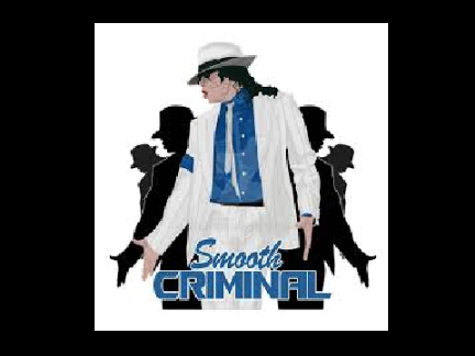 Smooth Criminal ~ Michael Jackson