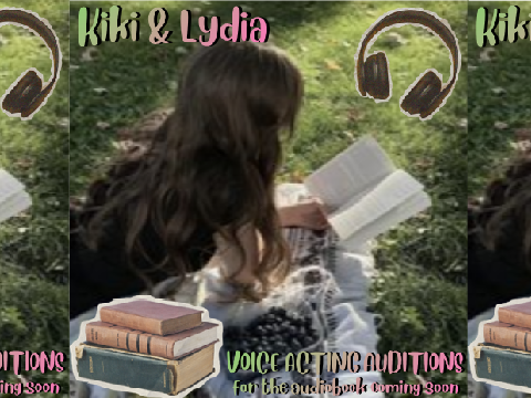 Kiki & Lydia VA AUDITIONS! Michelle