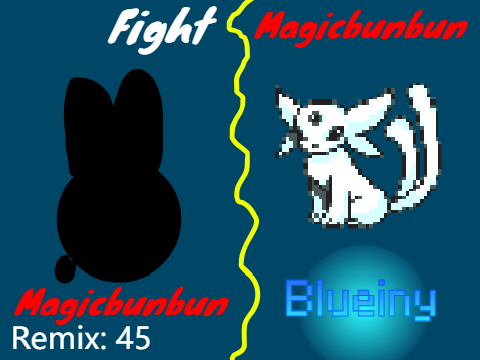 Fight Magicbunbun aka Me! (p4.)