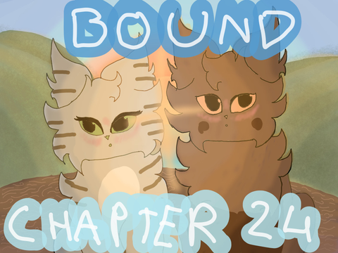 Bound Chapter 24 TN Contest remix