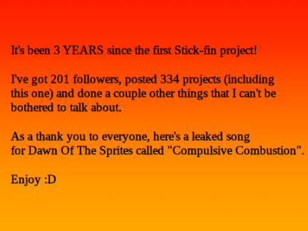 3 Years Of Stick-fin