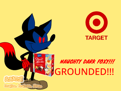 Dark Foxy fails to steal chocolate covered vanilla marshmallows from Target and gets grounded