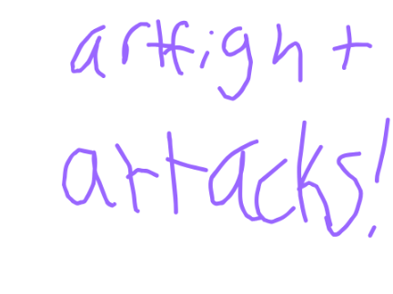 ARTFIGHT ATTACKS!