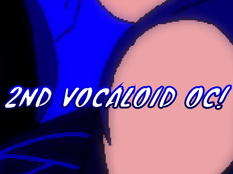 SONG COMING LATER-||Hinari||2nd VOCALIOD OC
