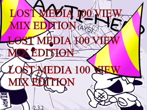 [ ARCHIVE ] ANTI-HERO AYS LOST MEDIA 100 VIEW MIX EDITION