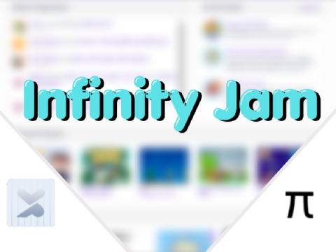 Infinity Jam - until August 1 [OPEN]
