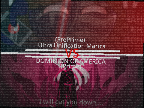 Ultra Unification Marica vs The Domain of America