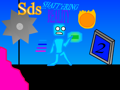 Shattering reality - SDS