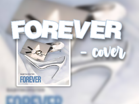 ୨୧ FOREVER - cover ꒱