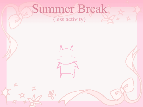 summer break